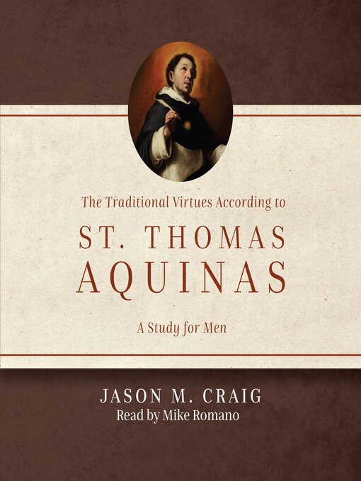 Cover image for The Traditional Virtues According to St. Thomas Aquinas